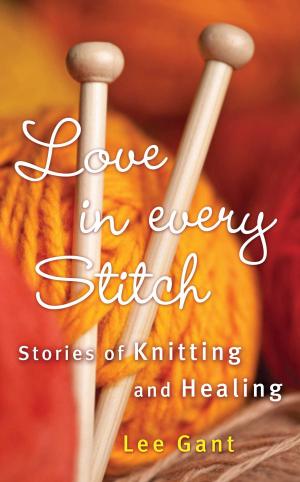 Cover of the book Love in Every Stitch by Maggie Oman Shannon