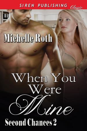 Cover of the book When You Were Mine by Ashley Malkin