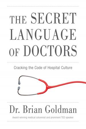 Cover of the book The Secret Language of Doctors by Triumph Books, Triumph Books