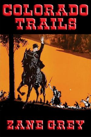 Cover of the book Colorado Trails by Frank Herbert, R. A. Lafferty, Stanley G. Weinbaum, Clifford D. Simak, Carl Jacobi, Edgar Pangborn, Andre Norton