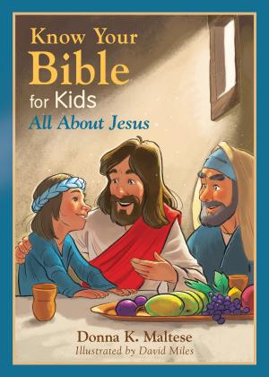 Cover of the book Know Your Bible for Kids: All About Jesus by Robin Caroll