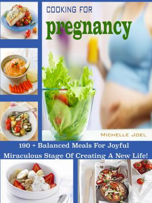 Cover of the book Cooking For Pregnancy by Jinnie Hadless