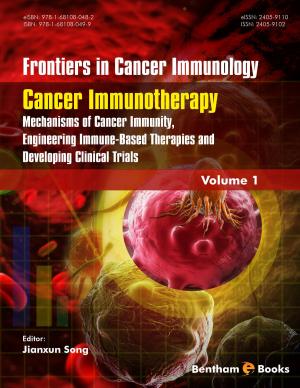 Cover of the book Cancer Immunotherapy: Mechanisms of Cancer Immunity, Engineering Immune-Based Therapies and Developing Clinical Trials by Shuming  Chen