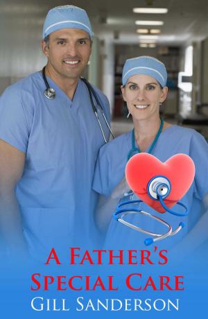 Cover of the book A Father's Special Care by Gill Sanderson