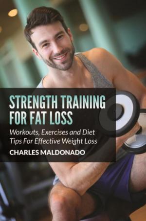 Cover of the book Strength Training For Fat Loss by Angela Pierce