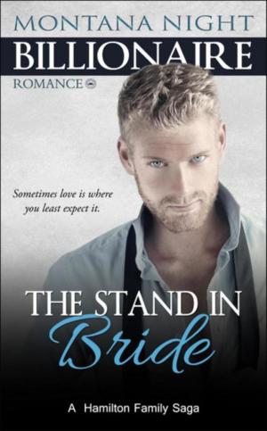 Cover of Billionaire Romance: The Stand In Bride