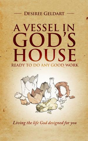 Cover of the book A Vessel in God's House by R.J. Davin
