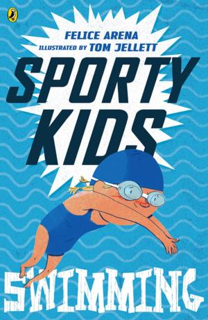 Cover of the book Sporty Kids: Swimming! by Belinda Murrell