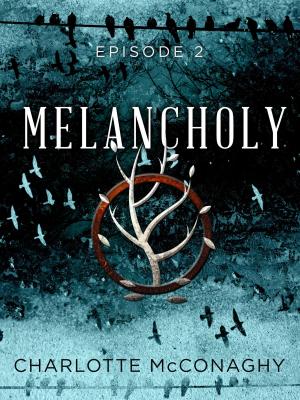 bigCover of the book Melancholy: Episode 2 by 