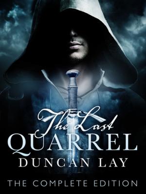 bigCover of the book The Last Quarrel: The Arbalester Trilogy 1 (Complete Edition) by 
