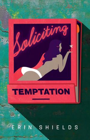 Cover of the book Soliciting Temptation by Norm Foster