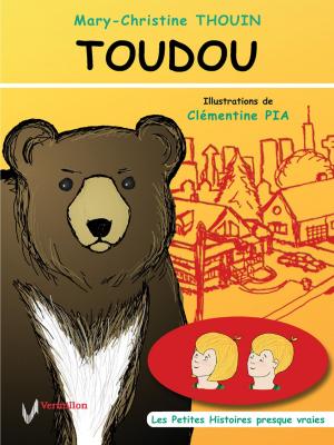 Cover of the book Toudou by Marc Lamothe, Michèle Laframboise