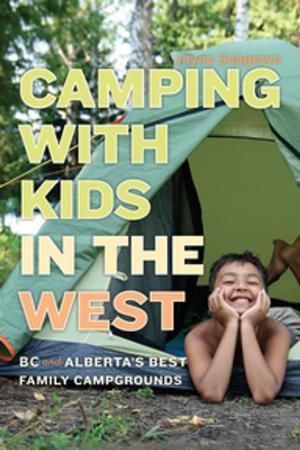 Cover of the book Camping with Kids in the West by Susan McNicoll