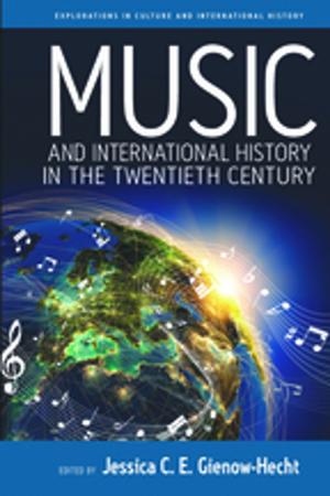 Cover of Music and International History in the Twentieth Century