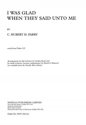 Cover of the book C. Hubert Parry: I Was Glad When They Said Unto Me (SSAATTBB/Organ) by Chester Music