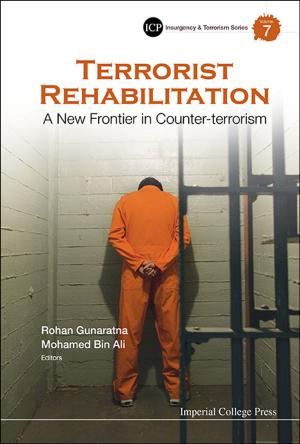 Cover of the book Terrorist Rehabilitation by Kenneth J Waldron, Mohammad O Tokhi, Gurvinder S Virk