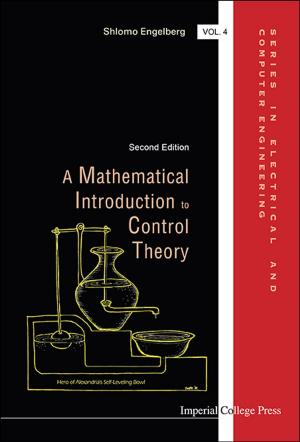 Cover of the book A Mathematical Introduction to Control Theory by William Graham Hoover, Carol Griswold Hoover