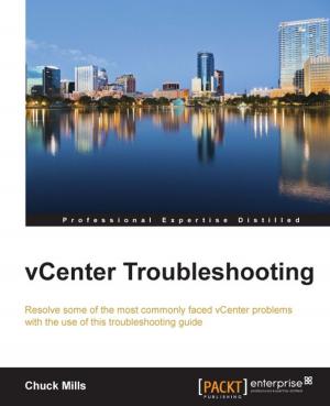Cover of the book vCenter Troubleshooting by Sergey Kosarevsky, Viktor Latypov