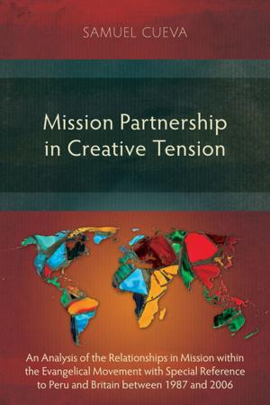 Cover of the book Mission Partnership in Creative Tension by John R. W. Stott