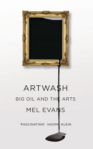 Cover of the book Artwash by Gareth Dale