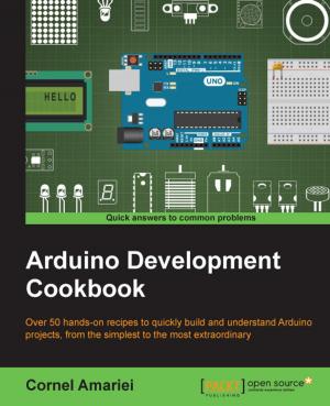 Cover of the book Arduino Development Cookbook by Jason Morris
