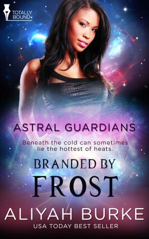 Cover of the book Branded by Frost by Alcamia Payne