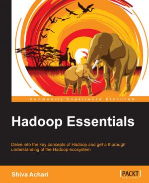 Cover of the book Hadoop Essentials by Siddharth Shekar
