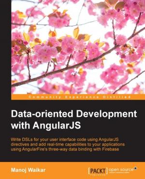 Cover of the book Data-oriented Development with AngularJS by Michel van Zoest, Marcel van der Plas