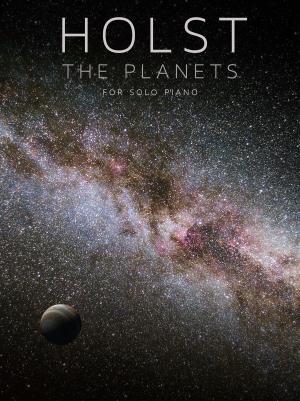 Cover of the book Holst: The Planets (Solo Piano) by Gunnar Erickson, Harris Tulchin, Mark Halloran