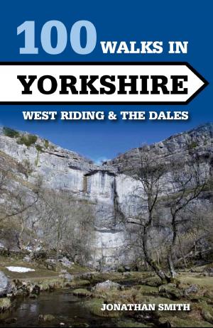 Cover of the book 100 Walks in Yorkshire by David Scrivener
