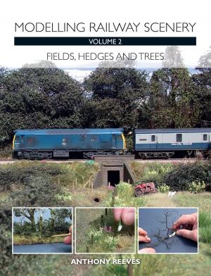 Cover of the book Modelling Railway Scenery Volume 2 by John Bebbington