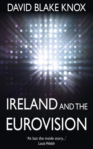 Cover of the book Ireland and the Eurovision by Deirdre Purcell
