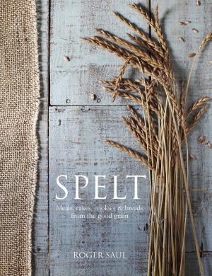 Cover of the book Spelt by Stephen Lee, Howard Webster