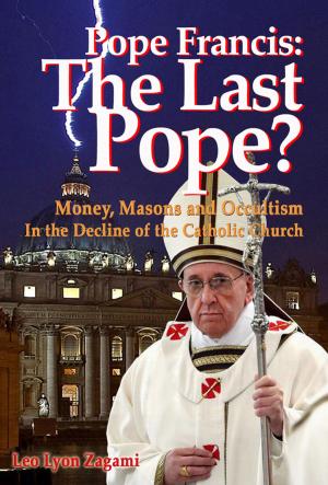Cover of the book Pope Francis: The Last Pope? by Lon Milo DuQuette, Mark Stavish