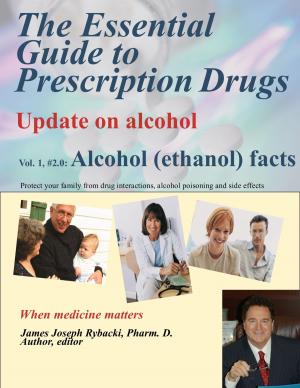 Book cover of The Essential Guide to Prescription Drugs, Update on Alcohol
