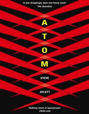 Cover of the book Atom by Steve Aylett