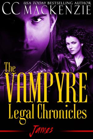 Cover of the book The Vampyre Legal Chronicles - James by CC MacKenzie