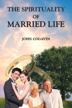Cover of the book The Spirituality of Married Life by Andrea Novick