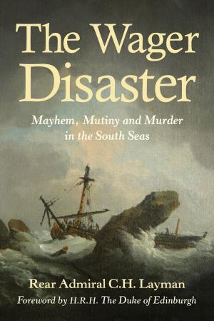 Cover of the book The Wager Disaster by Clive Kristen