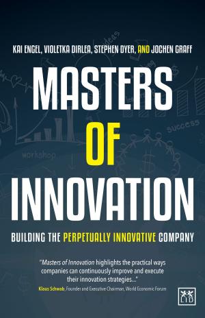Cover of the book Masters of Innovation by Nigel Andrade