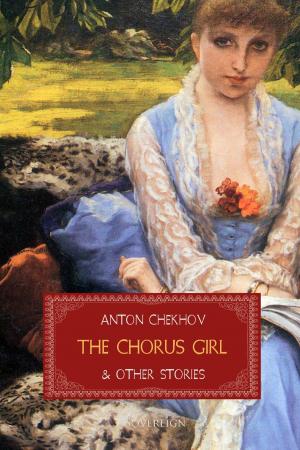 Cover of the book The Chorus Girl and Other Stories by Gustave Flaubert