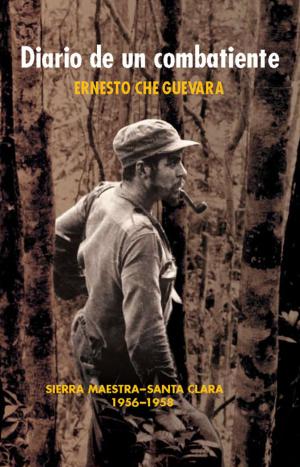 Cover of the book Diario de un combatiente by Fidel Castro