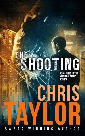 Cover of the book The Shooting by Chris Taylor
