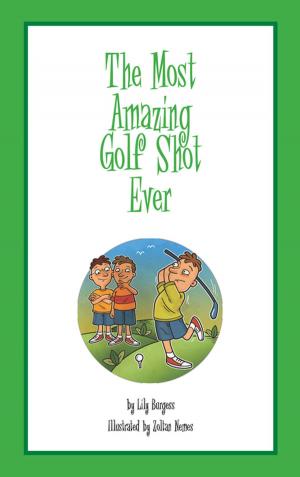 Cover of The Most Amazing Golf Shot Ever