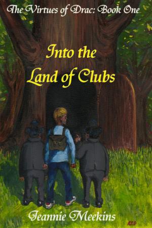 Cover of the book Into the Land of Clubs by C. M. Meridian