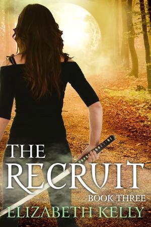 Cover of the book The Recruit (Book Three) by E.A. Weston