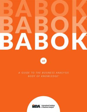 Book cover of A Guide to the Business Analysis Body of Knowledge® (BABOK® Guide) v3