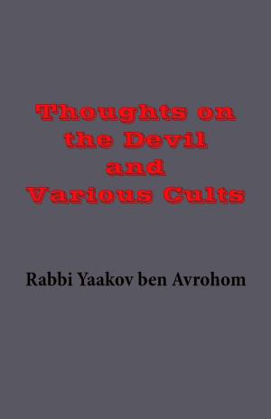 Cover of the book Thoughts on the Devil and Various Cults by Master S.R. Chang