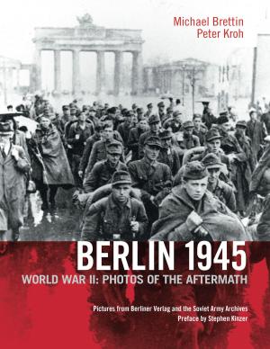 Cover of the book Berlin 1945 by Michael Cramer, Eva C Schweitzer