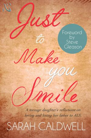 Cover of the book Just To Make You Smile by OLAREWAJU OLADIPO